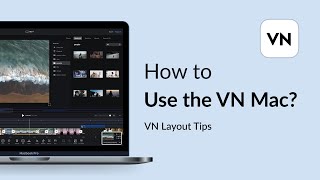 02 How to Use the VN for Mac｜VN for Mac [upl. by Hillery]