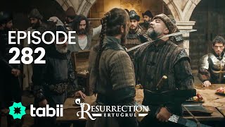 Resurrection Ertuğrul  Episode 282 [upl. by Souza]