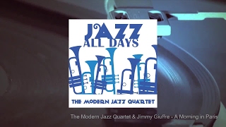 Jazz All Days The Modern Jazz Quartet [upl. by Eannaj955]