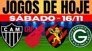 JOGOS DE HOJE  BRASILEIRÃO 2024 I SÁBADO 16112024  JOGOS DE HOJE [upl. by Jennette]