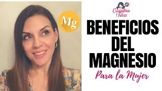 Beneficios del Magnesio para la Mujer [upl. by Elsie]