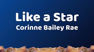 커린 베일리 레이  라이크 어 스타 한글가사 💫 👼🏾  Corinne Bailey Rae  Like a Star Lyrics Subtitle [upl. by Ahsinyar175]