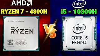 ⚡Ryzen 7 4800H Vs i5 10300H  🤔Which Is Better  🔥AMD Ryzen 7 4800H Vs Intel i5 10300H [upl. by Ailuj]