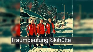 Skihütte  TraumDeutung [upl. by Kendy]