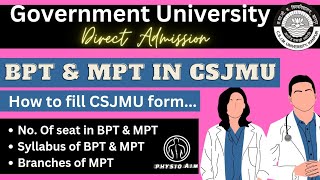 Without Entrance Exam Admission in BPT amp MPT BPT in CSJMU  Poornima Sharma [upl. by Seraphim803]