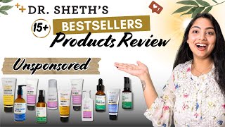 Dr Sheths Bestsellers Review  Serum FaceWash Moisturiser Sunscreen BodyWash Sakshi Singhania [upl. by Eedrahs69]