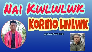 Nai Kwlwlwk Kormo Lwlwk  A Kokborok Romantic song  Official Audio 2021 Sambha Jamatia [upl. by Devad4]