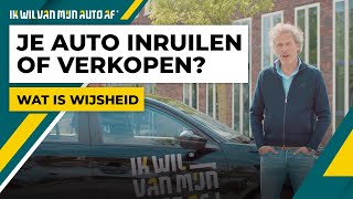 Auto inruilen of verkopen wat is wijsheid [upl. by Abbot]