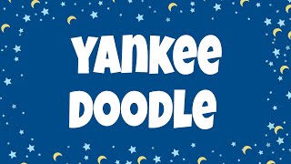 Yankee Doodle Lyrics  Nursery Rhymes with Lyrics [upl. by Nap]