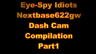 Nextbase 622gw Dashcam Compilation Part1 [upl. by Dmitri]