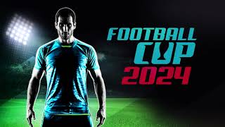 Football Cup 2024 [upl. by Donalt]