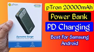 pTron 20000mah PD Power Bank Quick Charge 30 Power Bank  Best Power Bank For Samsung Android [upl. by Tiemroth]