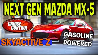 NEXT GEN MIATA MX5  MAZDA SKYACTIVE Z [upl. by Inirt433]