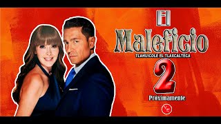 Nueva Temporada de El Maleficio 2 con Fernando Colunga y Marlene Favela 2024 [upl. by Niuqram]