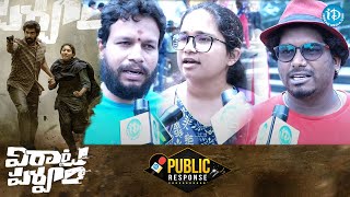 Virata Parvam Public Talk  Virata Parvam Movie Review  Rana Daggubati Sai Pallavi  Venu Udugula [upl. by Sellma]