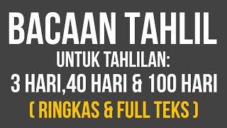 BACAAN TAHLIL RINGKAS DAN DOA  LENGKAP DENGAN TEKS [upl. by Cristiona]