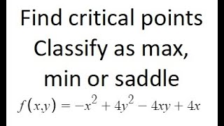 1st year uni calc  Classifying critical points as max min or saddle using Hessian [upl. by Tristis]