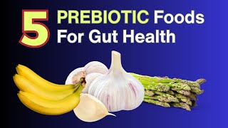 5 Prebiotic Foods For Gut Health  VisitJoy [upl. by Anial]