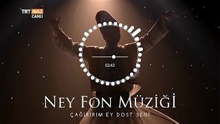 Ney Fon Müziği ♫ Semazen Eşliğinde MUHTEŞEM [upl. by Homer387]