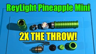 ReyLight Pineapple Mini modification for twice the throw 😱 [upl. by Colyer]