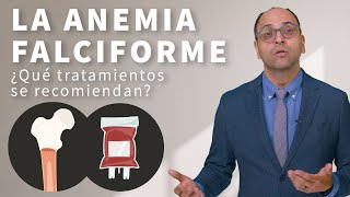 Enfermedad de célula falciforme ¿Cuál es el tratamiento de la anemia de células falciformes [upl. by Elias]