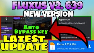 FLUXUS EXECUTOR NEW Version V2 639 Latest Update FREE AUTO BYPASS KEY  Mobile  Roblox [upl. by Alamaj]