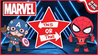 This OR That Marvel Edition  Summer Brain Break  Would you Rather Marvel  Superhero Game [upl. by Notlih47]