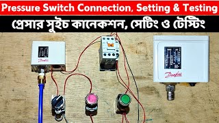 Pressure Switch কানেকশন সেটিং ও টেস্টিং  Pressure Switch Connection Setting amp Testing [upl. by Suter]