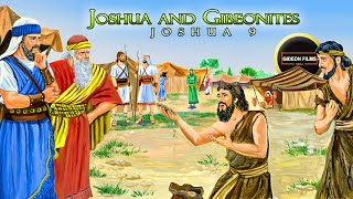 Joshua The Gibeonite Deception  Joshua 9  Cunning of the Gibeonites  Joshua Bible Story [upl. by Rehposirhc748]