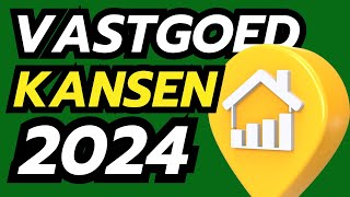 🏘 Vastgoed kansen in 2024 [upl. by Nahpets]