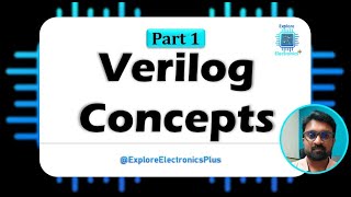 Verilog Basics With Introductory Video  Part 1  Introduction to Verilog [upl. by Rayburn]