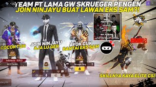 DENGER EKS SAM JOIN ANTIBAN TIM LAMA GW SKRUEGER PENGEN JOIN NINJAYU BUAT LAWAN EKS SAM [upl. by Reizarf]