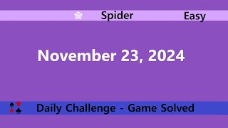 Microsoft Solitaire Collection  Spider Medium  November 23 2024  Daily Challenges [upl. by Vannie]