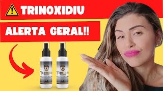 TRINOXIDIU – Funciona Mesmo Como comprar Trinoxidil Trinoxidiu é Bom Trinoxidiu Original [upl. by Narmak]