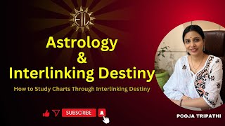 How to Study Charts Through Interlinking Destiny  astropooja astrologyclasses enlightenthellife [upl. by Datha855]