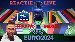 Reactie LIVE  Franta  Belgia  EURO 2024 [upl. by Chabot]