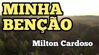 Milton Cardoso  Minha benção  Piano música de Jacó [upl. by Sirrad916]