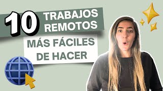 Top 10 Trabajos REMOTOS Gana Dinero desde la Comodidad de tu Hogar [upl. by Hannah41]