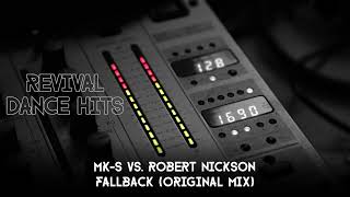 MKS Vs Robert Nickson  Fallback Original Mix HQ [upl. by Sabrina]