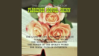 The Glory of the Lord3  The Complete Works of Florence Scovel Shinn [upl. by Calandra]