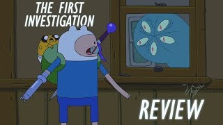 Adventure Time Review S10E8  The First Investigation [upl. by Gibbie]