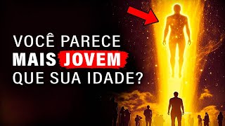 O Significado Espiritual do porquê você PARECE MAIS JOVEM do que sua idade [upl. by Errol]