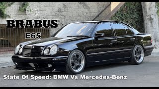 W210 Vlog Brabus E65 Goes To State Of Speed BMW Vs Mercedes Benz [upl. by Ambrosio]