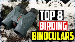 ✅TOP 8 Best Binoculars For Birding in 2020 Top 8 Picks Reviewed [upl. by Duong666]