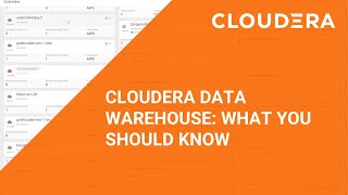 Cloudera Data Warehouse  What You Should Know [upl. by Euton]