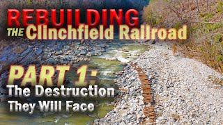 PART 1 CSX is Rebuilding the Clinchfield  THE DESTRUCTION THEY WILL FACE [upl. by Carhart]