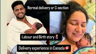 My labour and birth story🇨🇦 Normal or Csection delivery Expenses Delivery experience in Canada🇨🇦 [upl. by Nilra]