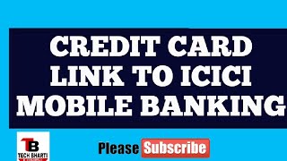 How to credit card link to icici mobile app [upl. by Sage]