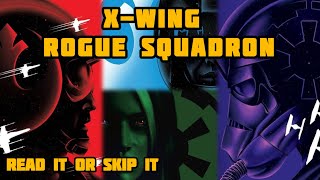 XWing Rogue Squadron Series Review  Read it or Skip it [upl. by Artemus241]