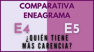 ENEATIPOS 4 Y 5 SIMILITUDES Y DIFERENCIAS  COMPARATIVA ENEAGRAMA [upl. by Tavy]